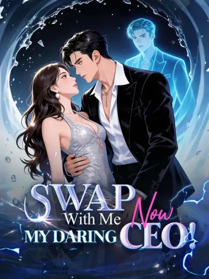 Swap With Me Now, My Daring CEO!