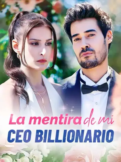 La mentira de mi CEO billionario