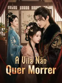 A Vilã Não Quer Morrer