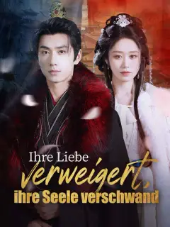 Ihre Liebe verweigert, ihre Seele verschwand