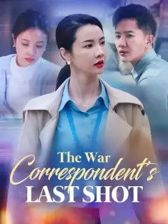The War Correspondent's Last Shot