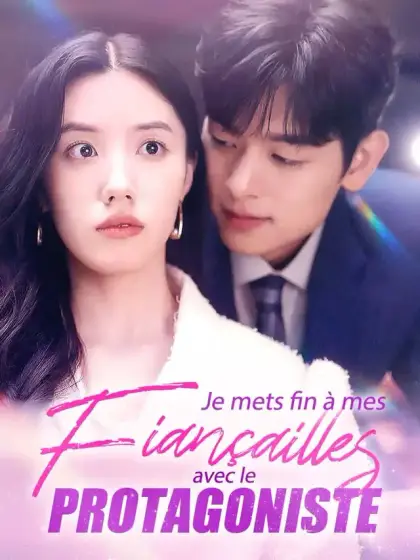 Je mets fin à mes fiançailles avec le Protagoniste
