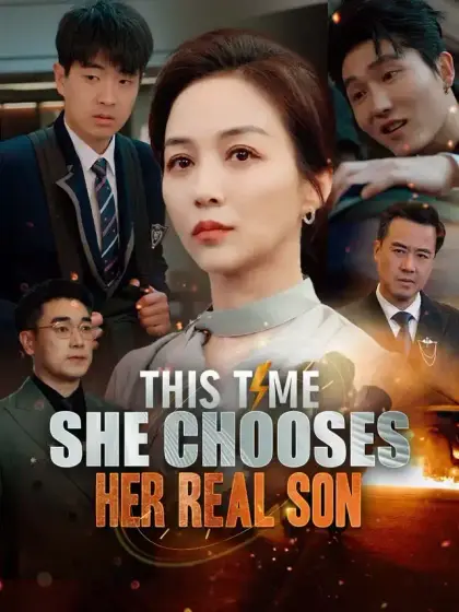 This Time, She Chooses Her Real Son