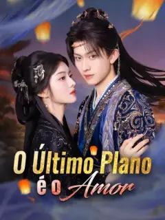 O Último Plano é o Amor