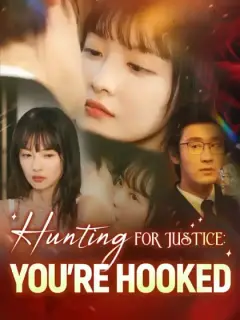 Hunting For Justice: You're Hooked