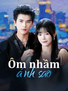 Ôm nhầm ánh sao