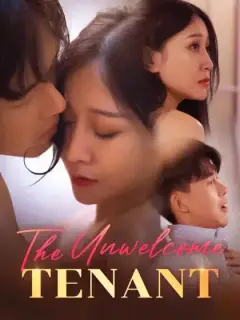 The Unwelcome Tenant
