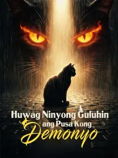 Huwag Ninyong Guluhin ang Pusa Kong Demonyo