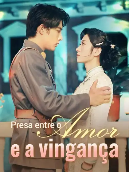 Presa entre o amor e a vingança