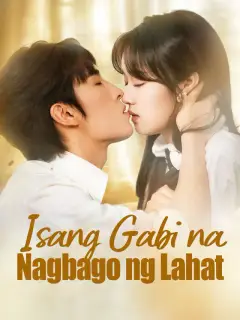 Isang Gabi na Nagbago ng Lahat