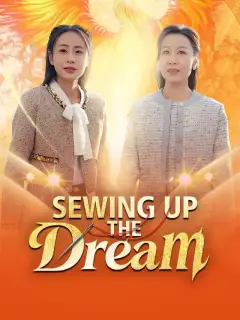 Sewing Up The Dream