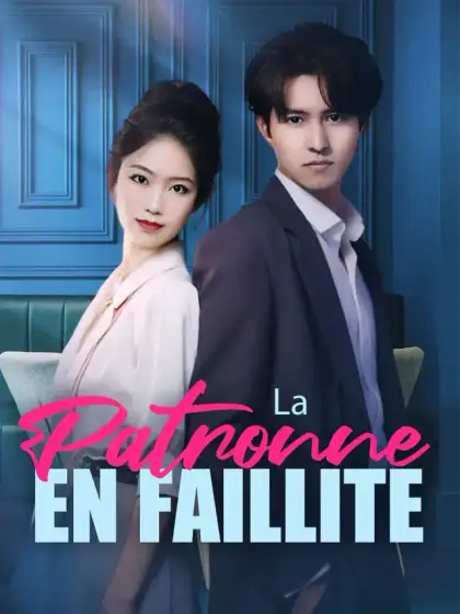 La patronne en faillite