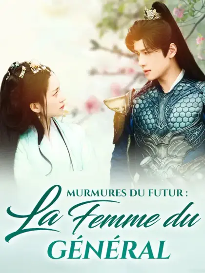 MurMures du Futur : La Femme du Général