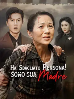 Hai Sbagliato Persona! Sono Sua Madre