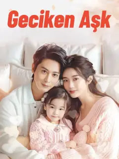 Geciken Aşk