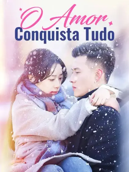 O Amor Conquista Tudo
