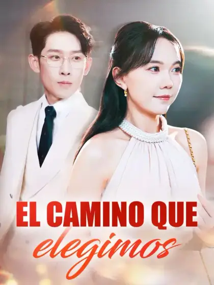 El camino que elegimos