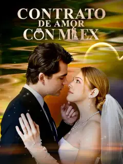 Contrato de Amor con mi Ex