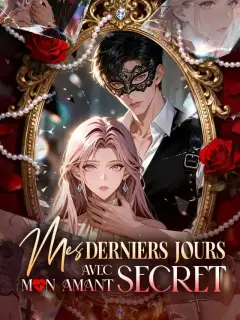 Mes derniers jours avec mon amant secret
