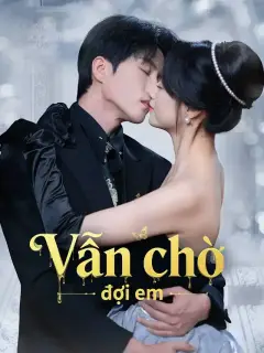 Vẫn chờ đợi em