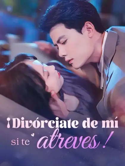 ¡Divórciate de mí si te atreves!