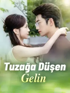 Tuzağa Düşen Gelin