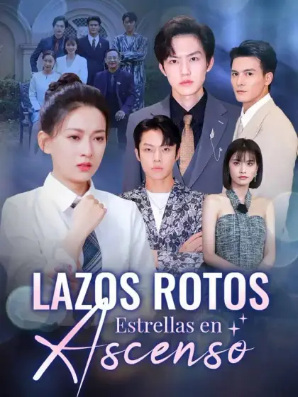 Lazos Rotos, Estrellas en Ascenso