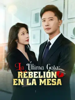 La Última Gota: Rebelión en la Mesa