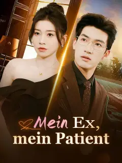 Mein Ex, mein Patient
