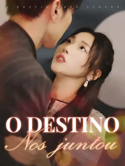 O destino nos juntou