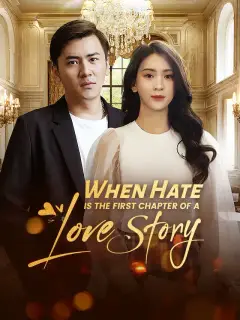 When Hate Is The First Chapter Of A Love Story