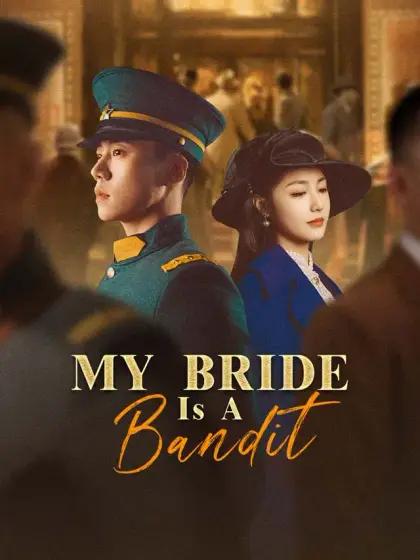 My Bride Is A Bandit
