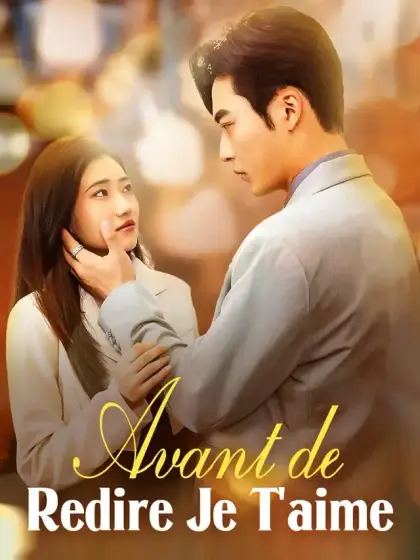 Avant de Redire Je T'aime