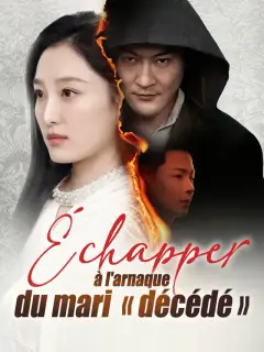 Échapper à l'arnaque du mari « décédé »