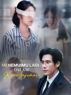 Menemuimu Lagi dalam Kegelapan