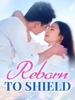 Reborn To Shield
