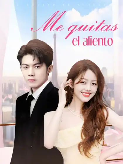 Me quitas el aliento