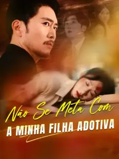 Não Se Meta Com a Minha Filha Adotiva
