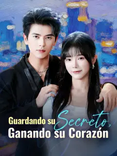 Guardando su Secreto, Ganando su Corazón